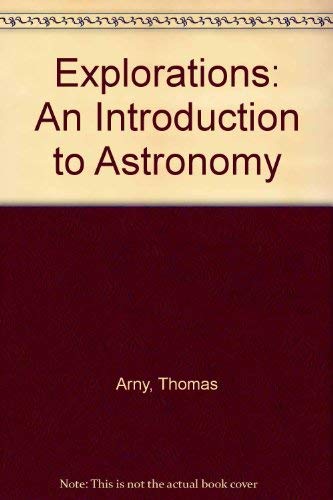 Imagen de archivo de Explorations: An Introduction to Astronomy a la venta por ThriftBooks-Dallas