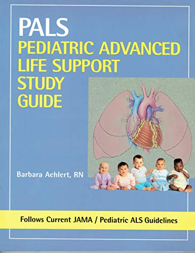 Stock image for PALS Pediatric Advanced Life Support Study Guide for sale by HPB-Red