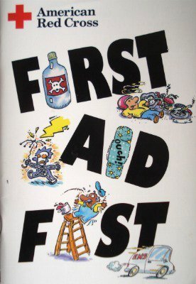 Beispielbild fr First Aid Fast zum Verkauf von Better World Books: West