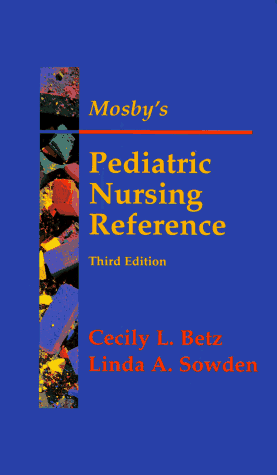 Beispielbild fr Mosby's Pediatric Nursing Reference zum Verkauf von Wonder Book
