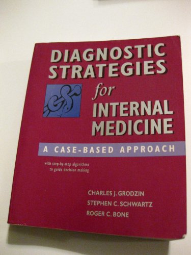 9780815106425: Diagnostic Strategies For Internal Medicine. A Case-Based Approach With Step-By-Step Algorithms To Guide Decision Making