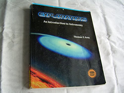 Stock image for Explorations : An Introduction to Astronomy, 1996 Version for sale by Better World Books