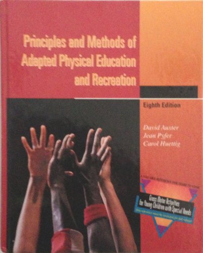 Beispielbild fr Principles and Methods of Adapted Physical Education and Recreation zum Verkauf von Better World Books