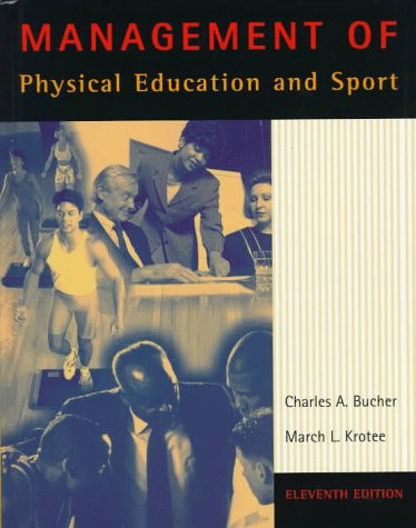 Stock image for Management of Physical Education and Sport for sale by Better World Books Ltd