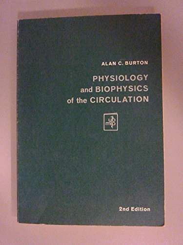 Stock image for Physiology and biophysics of the circulation;: An introductory text (Physiology textbook series) for sale by HPB-Red