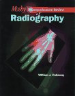 Beispielbild fr Mosby's Comprehensive Review of Radiography zum Verkauf von Better World Books