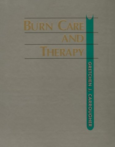 9780815113966: Burn Care and Therapy