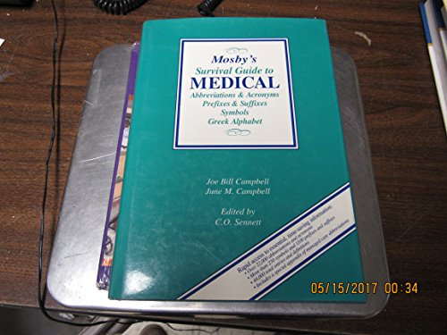9780815113980: Mosby's Survival Guide to Medical Abbreviations, Acronyms, Prefixes and Suffixes, Symbols and the Greek Alphabet