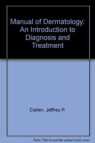 Beispielbild fr Manual of Dermatology: Introduction to Diagnosis and Therapy zum Verkauf von Hawking Books