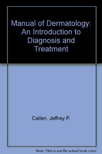 Stock image for Manual of Dermatology: Introduction to Diagnosis and Therapy for sale by Hawking Books