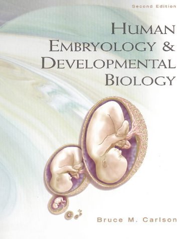 Beispielbild fr Human Embryology and Developmental Biology zum Verkauf von Better World Books