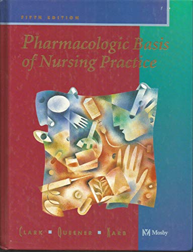 Imagen de archivo de Pharmacologic Basis of Nursing Practice a la venta por SecondSale