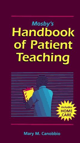 Beispielbild fr Mosby's Handbook of Patient Teaching zum Verkauf von Better World Books