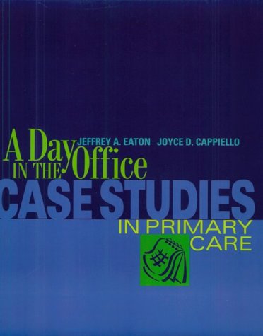 Imagen de archivo de A Day in the Office: Case Studies in Primary Care a la venta por SecondSale