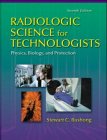 Beispielbild fr Radiologic Science for Technologists: Physics, Biology, and Protection zum Verkauf von Wonder Book