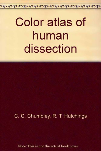 Color Atlas of Human Dissection