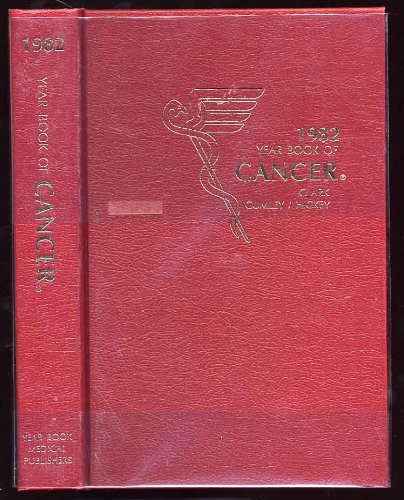 Stock image for The Year Book of Cancer 1982 for sale by Bookmarc's