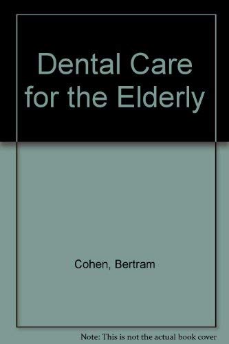9780815118152: Dental Care for the Elderly