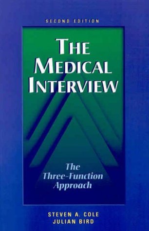 Beispielbild fr The Medical Interview: The Three-Function Approach, 2e zum Verkauf von Wonder Book
