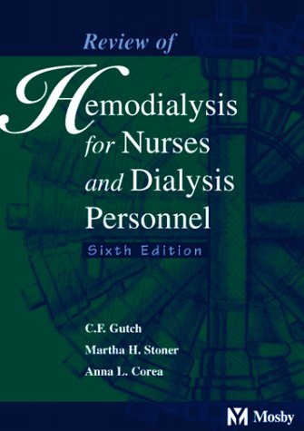 Stock image for Review of Hemodialysis for Nurses and Dialysis Patients for sale by Better World Books
