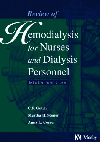 Stock image for Review of Hemodialysis for Nurses and Dialysis Personnel for sale by SecondSale