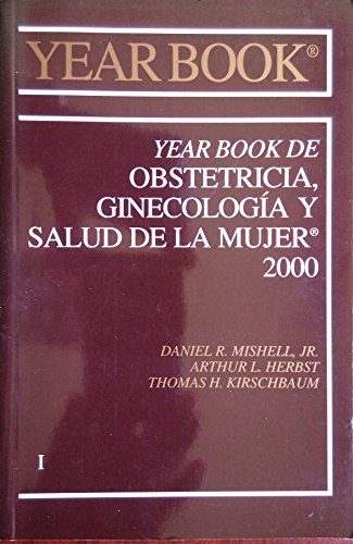 The Yearbook of Obstetrics, Gynecology, and Women*s Health 2000 (Year Book of Obstetrics, Gynecology, and Women*s Health) - Mishell, Daniel R.