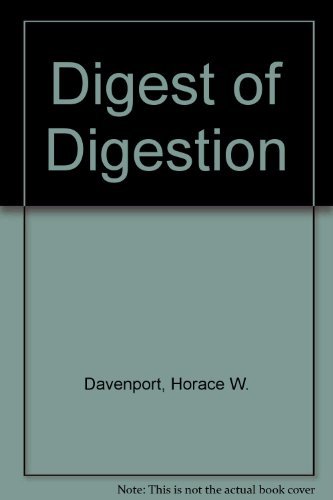 Beispielbild fr A Digest of Digestion zum Verkauf von Better World Books