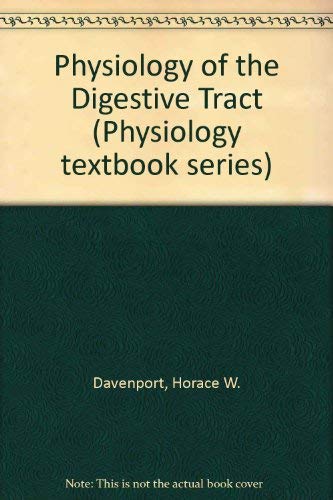 9780815123286: Physiology of the Digestive Tract (Physiology textbook series)