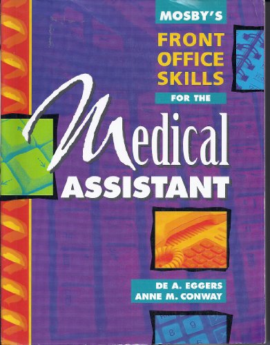 Stock image for Mosby's Front Office Skills for the Medical Assistant for sale by Better World Books