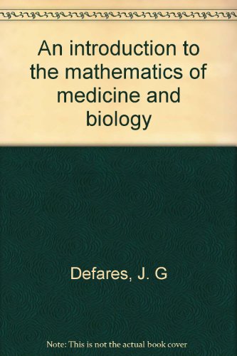 Beispielbild fr An Introduction to the Mathematics of Medicine and Biology zum Verkauf von Better World Books