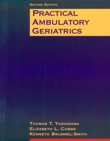 Beispielbild fr Practical Ambulatory Geriatrics zum Verkauf von Irish Booksellers