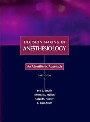 Beispielbild fr Decision Making in Anesthesiology: An Algorithmic Approach zum Verkauf von BookHolders