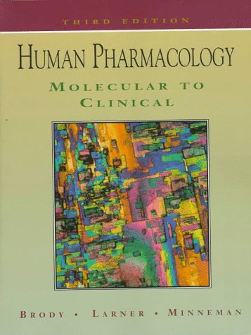 Stock image for Human Pharmacology: Molecular To Clinical for sale by Wonder Book