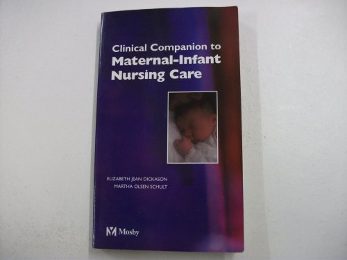 Beispielbild fr Maternal-Infant Nursing Care: Clinical Companion zum Verkauf von HPB-Red