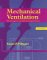 Beispielbild fr Mechanical Ventilation: Physiological and Clinical Applications zum Verkauf von Wonder Book