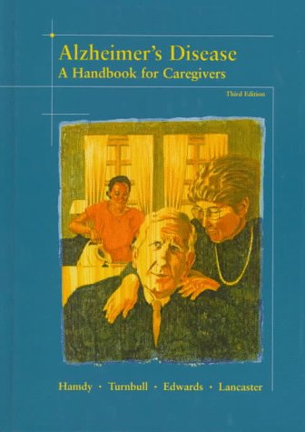 Stock image for Alzheimer's Disease: A Handbook for Caregivers for sale by AwesomeBooks