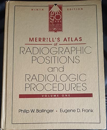 Imagen de archivo de Merrill's Atlas of Radiographic Positions and Radiologic Procedures - Volume 1 a la venta por Discover Books