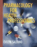 Beispielbild fr Pharmacology for Health Professionals zum Verkauf von Better World Books