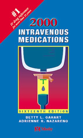 Stock image for Intravenous Medications: A Handbook for Nurses and Allied Health Professionals for sale by UHR Books