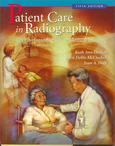 Imagen de archivo de Patient Care in Radiography with an Introduction to Medical Imaging a la venta por Better World Books