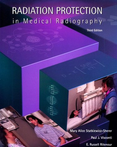 Beispielbild fr Radiation Protection in Medical Radiography zum Verkauf von ThriftBooks-Atlanta