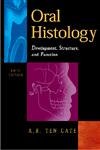 Beispielbild fr Oral Histology : Development, Structure and Function zum Verkauf von Better World Books: West