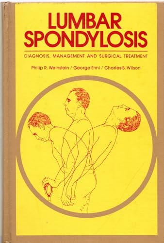 Imagen de archivo de Lumbar Spondylosis: Diagnosis, Management, and Surgical Treatment a la venta por About Books