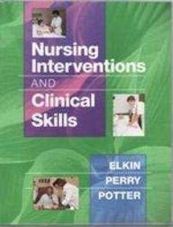 Beispielbild fr Nursing Intervention and Clinical Skills zum Verkauf von Better World Books