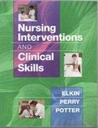 Stock image for Nursing Intervention and Clinical Skills for sale by Better World Books