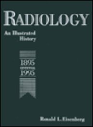 9780815130529: Radiology: An Illustrated History