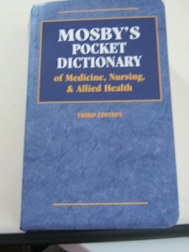 Beispielbild fr Mosby's Pocket Dictionary of Medicine, Nursing, & Allied Health zum Verkauf von SecondSale