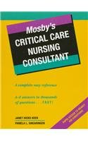 9780815131786: Mosby's Critical Care Nursing Consultant