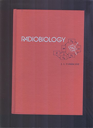Beispielbild fr Radiobiology zum Verkauf von FOLCHATT