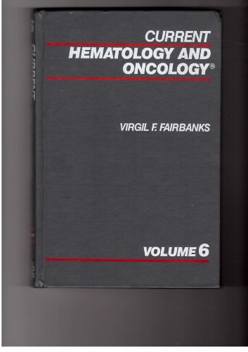 Stock image for Current Hematology and Oncology, Volume 6 for sale by Wonder Book